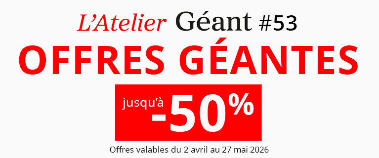 Les offres géantes de l'Atelier Géant n°53 !