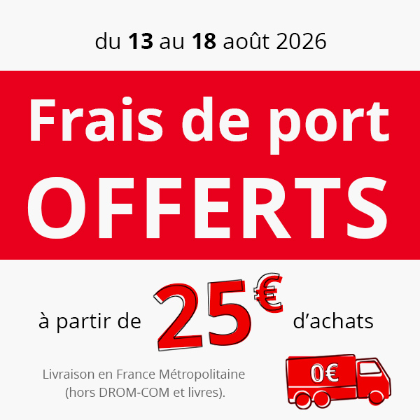 Frais de port offert dès 25 € d'achats !