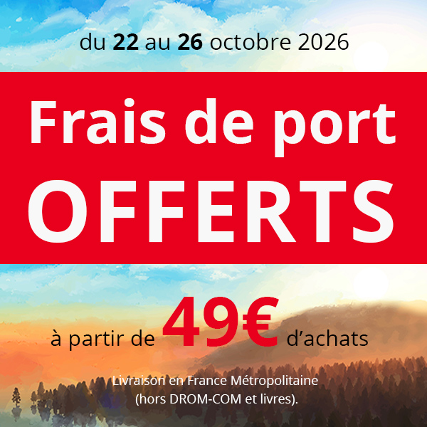 Frais de port offerts dès 49€ d'achats